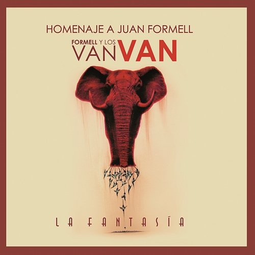 La Fantasía - Homenaje a Juan Formell Formell y Los Van Van