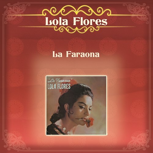 La Faraona Lola Flores