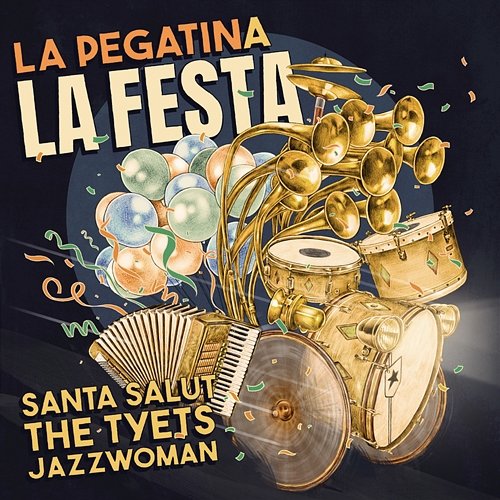 La Festa La Pegatina feat. Santa Salut, The Tyets, JazzWoman