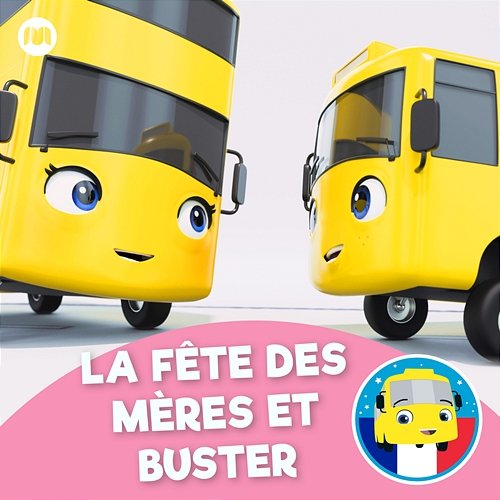 La Fête des mères et Buster Little Baby Bum Comptines Amis, Go Buster en Français