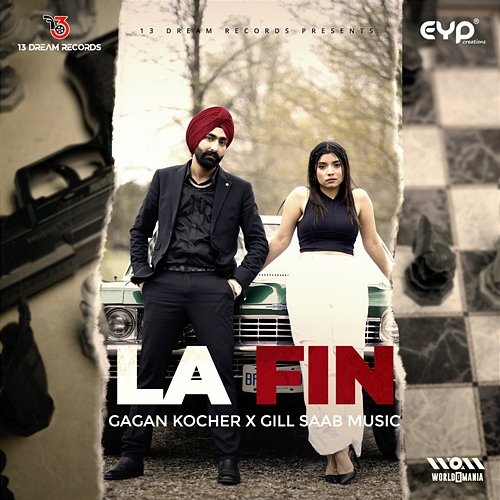 La Fin Gagan Kocher & Gill Saab Music