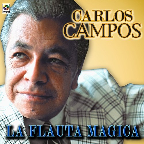 La Flauta Mágica Carlos Campos
