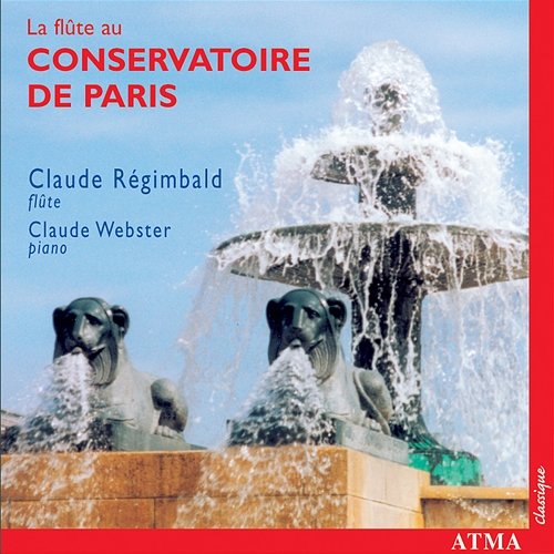 La Flûte au Conservatoire de Paris Claude Régimbald, Claude Webster