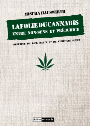 La Folie du cannabis Nachtschatten Verlag