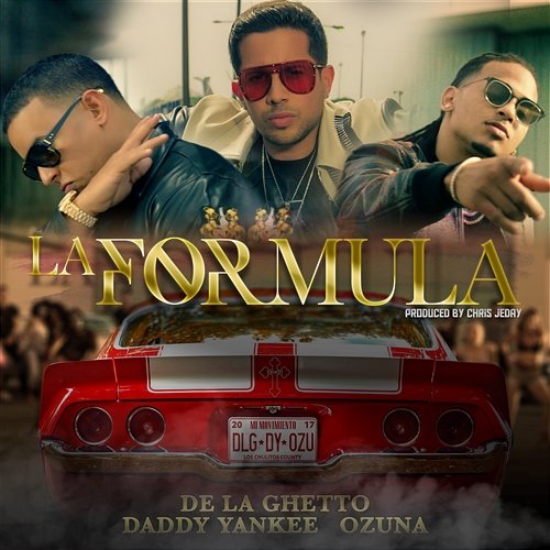 La Formula De La Ghetto, Daddy Yankee & Ozuna feat. Chris Jeday