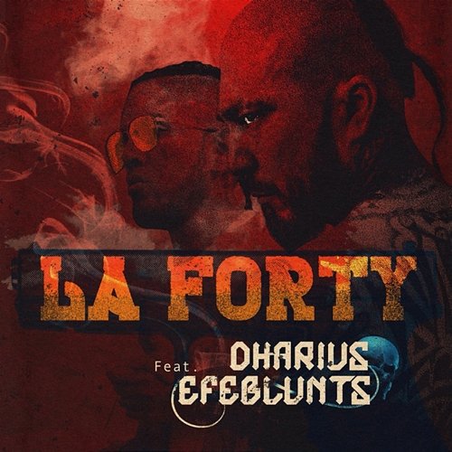La Forty Dharius feat. Efeblunts