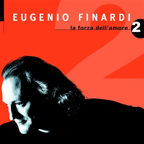 La Forza Dell'amore 2 Eugenio Finardi