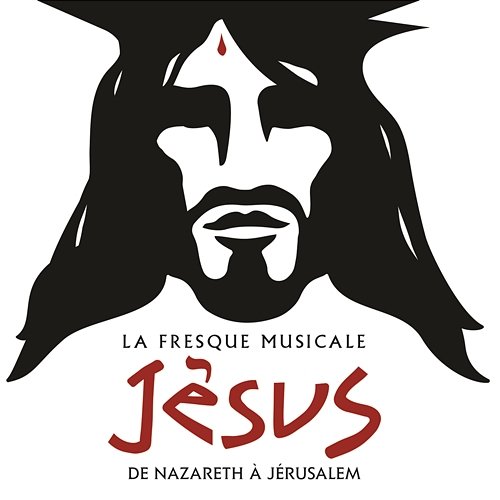 La fresque musicale Jésus, de Nazareth à Jérusalem Jésus, de Nazareth à Jérusalem