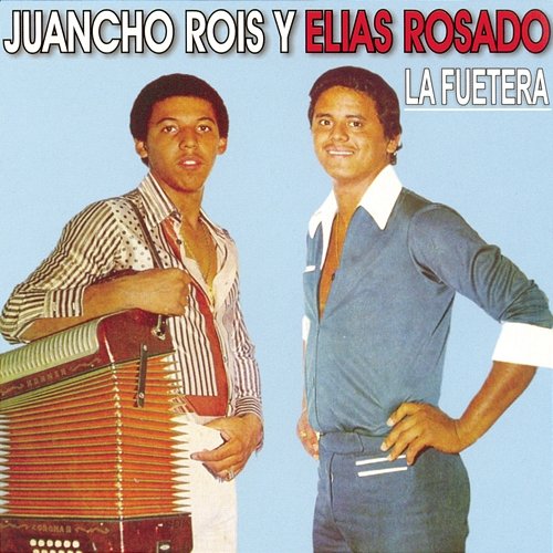 La Fuetera Juancho Rois & Elias Rosado