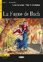 La Fugue de Bach. Buch + Audio-CD Boutegege Regine, Longo Susanna