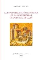 La fundamentación litúrgica de las enseñanzas de Doroteo de Gaza Rivas Ferndando L.