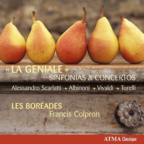 La Geniale: Sinfonias & Concertos Les Boréades de Montréal, Francis Colpron