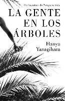 La Gente En Los Árboles / The People in the Trees Yanagihara Hanya
