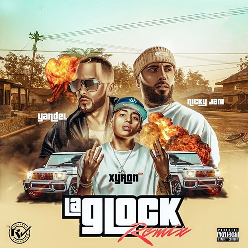 La Glock Remix Xyron, Nicky Jam, Rapeton Approved feat. Yandel