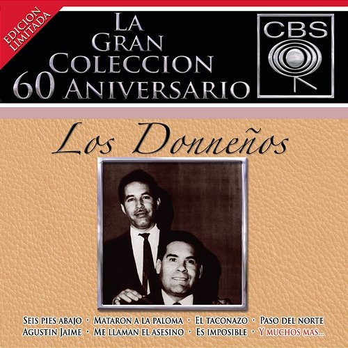 La Gran Colección del 60 Aniversario CBS - Los Donneños Los Donneños
