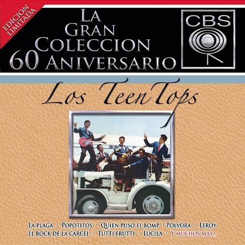 La Gran Coleccion Del 60 Aniversario CBS - Los Teen Tops Los Teen Tops