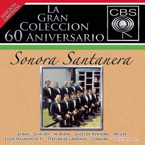 La Gran Colección del 60 Aniversario CBS - Sonora Santanera La Sonora santanera