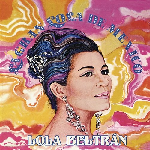 La Gran Lola de México Lola Beltrán