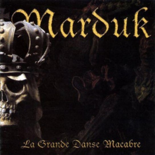 La Grande Danse Macabre Marduk