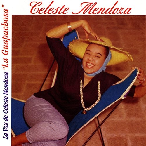 La Guapachosa Celeste Mendoza feat. Bebo Valdés y su Orquesta, Orquesta Ernesto Duarte