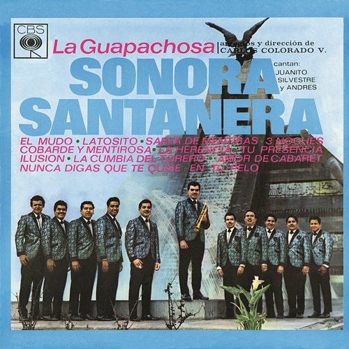 La Guapachosa Sonora Santanera La Sonora santanera