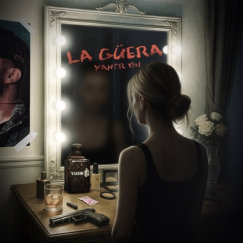 La Güera Yahir BN