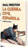 La guerra civil española (Novela gráfica) Preston Paul, Garcia Jose Pablo