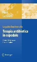 La Guida Daschner Alla Terapia Antibiotica In Ospedale Frank Uwe, Tacconelli Evelina