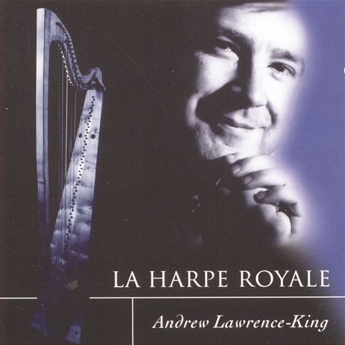 La Harpe Royale Andrew Lawrence-King
