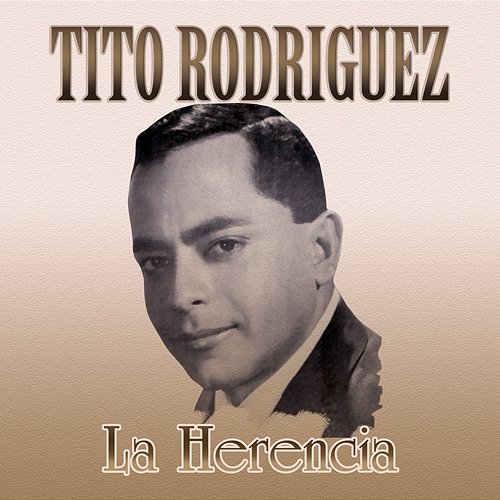 La Herencia Tito Rodríguez