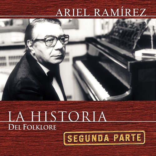 La Historia 2da. Parte Ariel Ramírez
