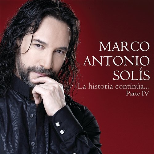 La Historia Continúa...Parte IV Marco Antonio Solís