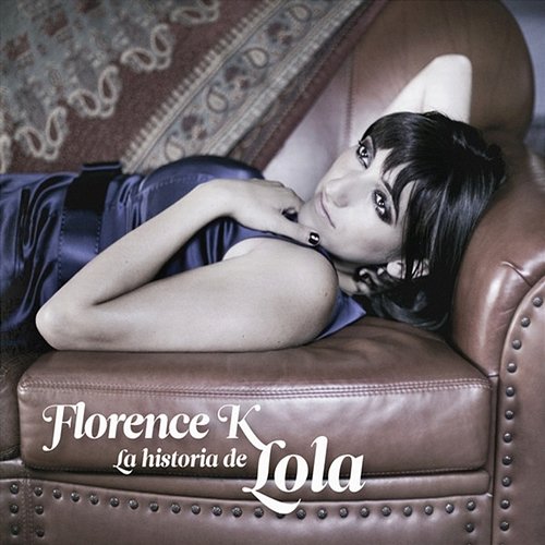 La Historia De Lola Florence K