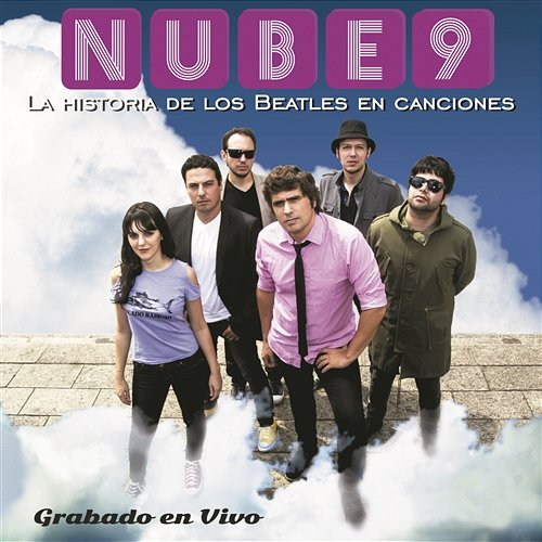 La Historia de Los Beatles en Canciones Nube 9