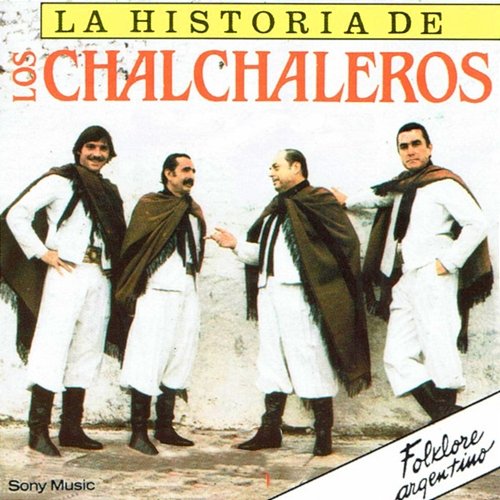 La Historia de Los Chalchaleros Vol. 1 Los Chalchaleros
