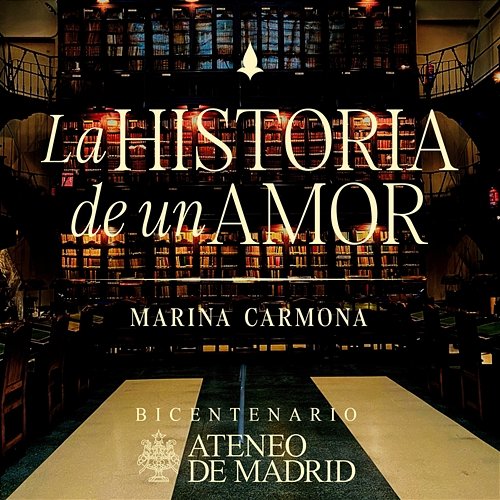 La historia de un amor Marina Carmona