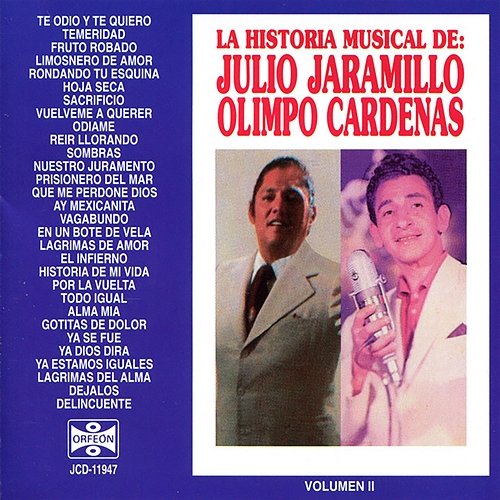 La Historia Musical de Julio Jaramillo y Olimpo Cardenas Olimpo Cardenas, Julio Jaramillo