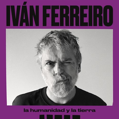 La humanidad y la tierra Ivan Ferreiro feat. Tanxugueiras