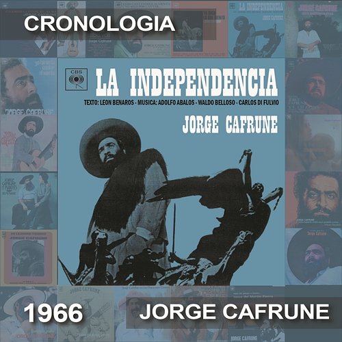 La Independencia Jorge Cafrune
