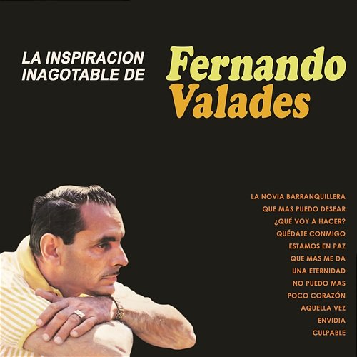 La Inspiración Inagotable de Fernando Valadés Fernando Valadés