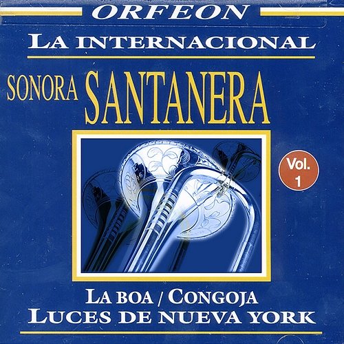 La Internacional Sonora Santanera, Vol. 1 La Sonora santanera