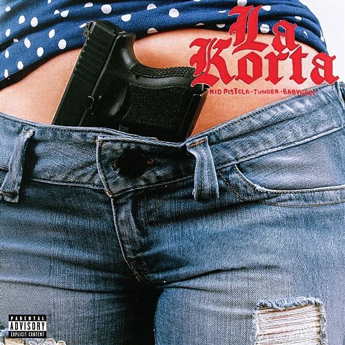 La Korta Kid Pistola, BabyGrec, Tunder