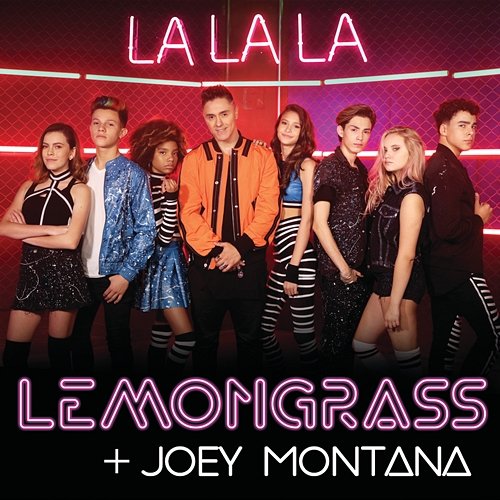 La La La Lemongrass, Joey Montana