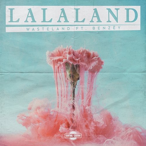 La La Land Wasteland feat. Benzëy