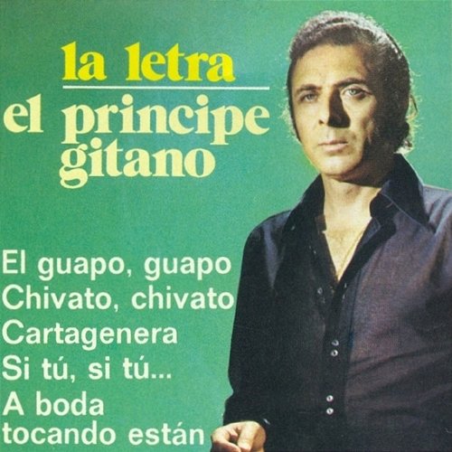 La Letra El Principe Gitano