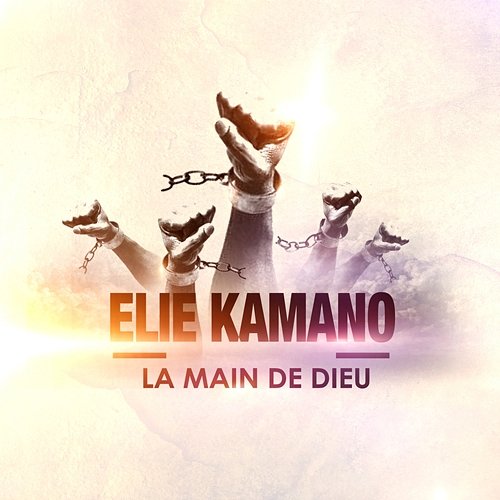 La main de Dieu Elie Kamano