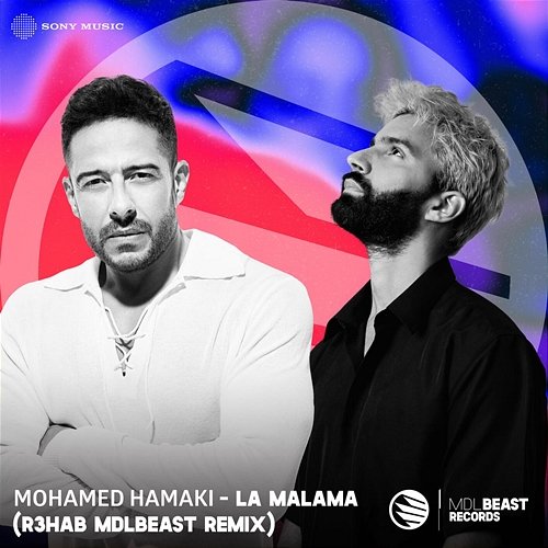 La Malama (R3HAB MDLBEAST Remix) Mohamed Hamaki, R3hab