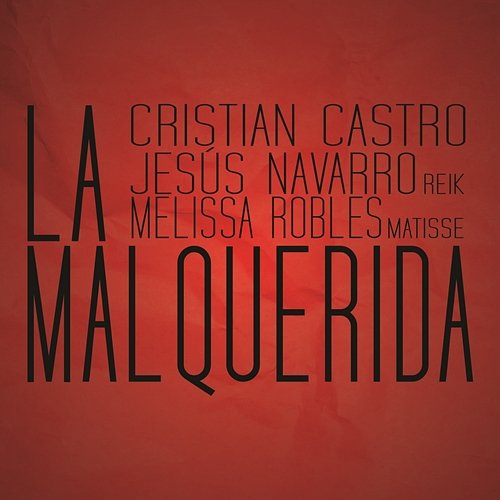 La Malquerida Cristian Castro, Jesus Navarro y Melissa Robles