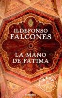 La mano de Fátima. Edición limitada Falcones Ildefonso