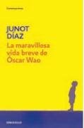 La maravillosa vida breve de Oscar Wao Diaz Junot
